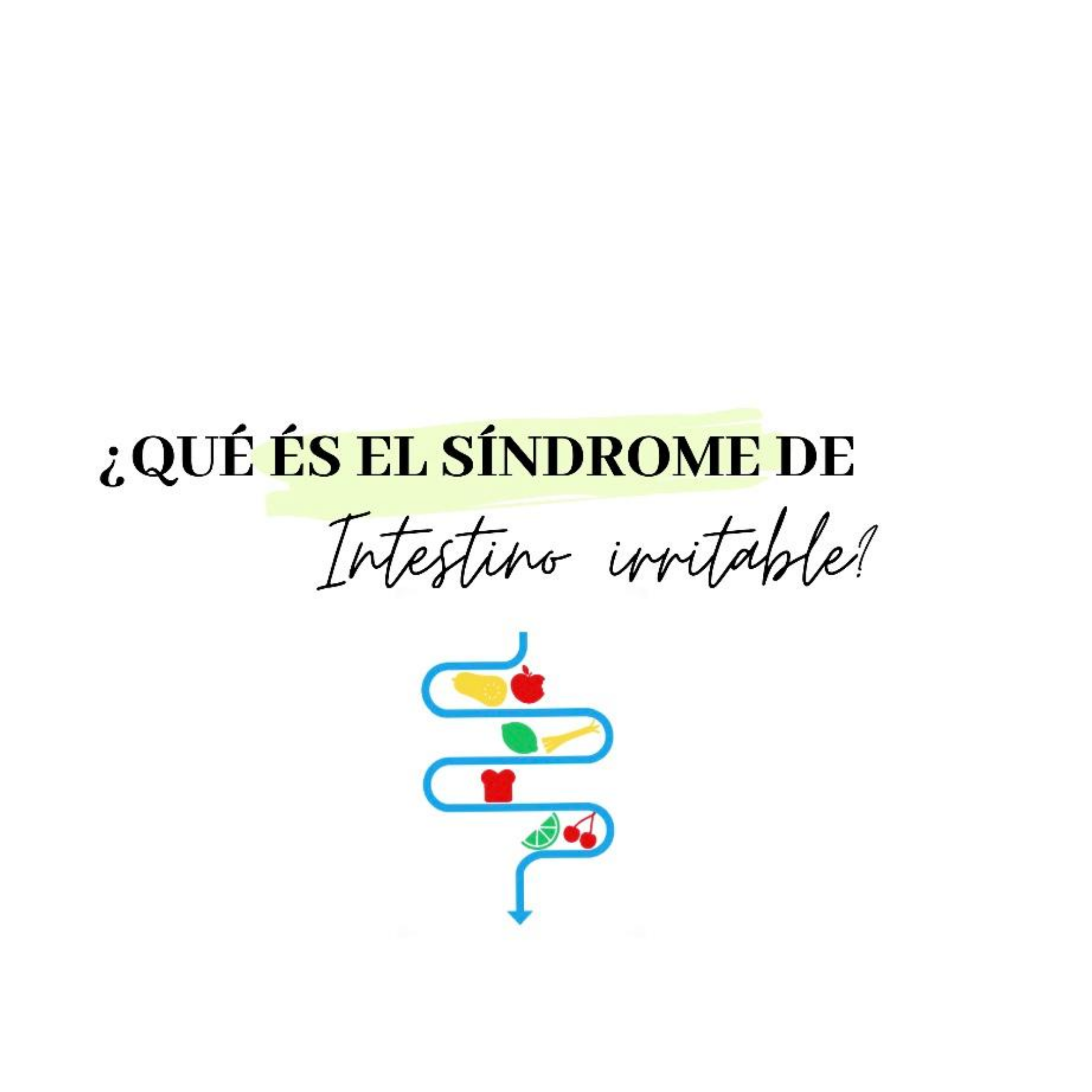 Sindrome de Intestino Irritable